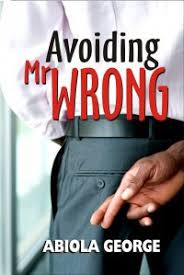 Avoiding Mr Wrong PB - Abiola George